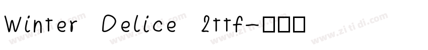 Winter Delice 2ttf字体转换